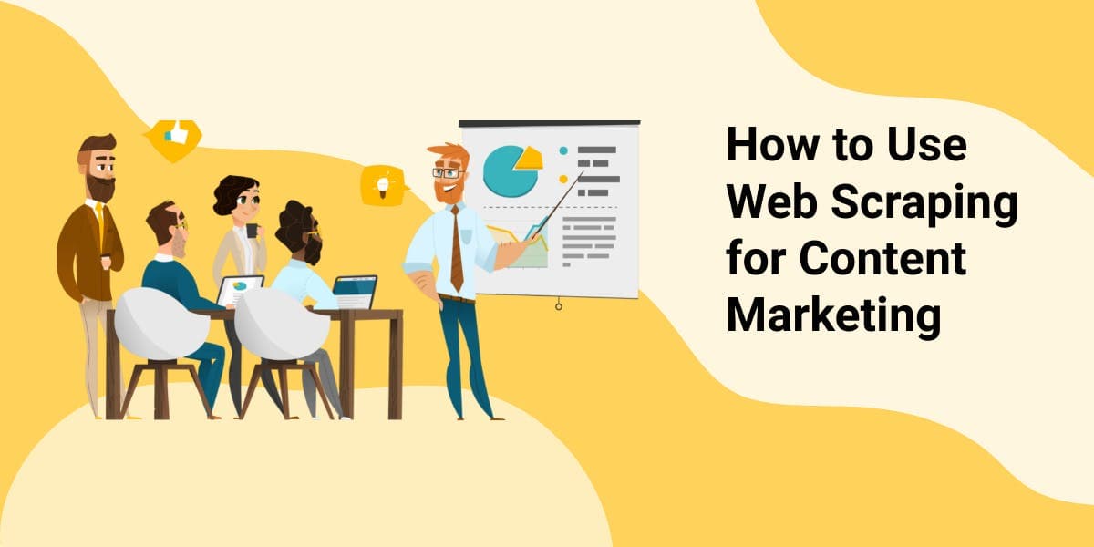 Wie man Web-Scraping für das Content-Marketing nutzt
