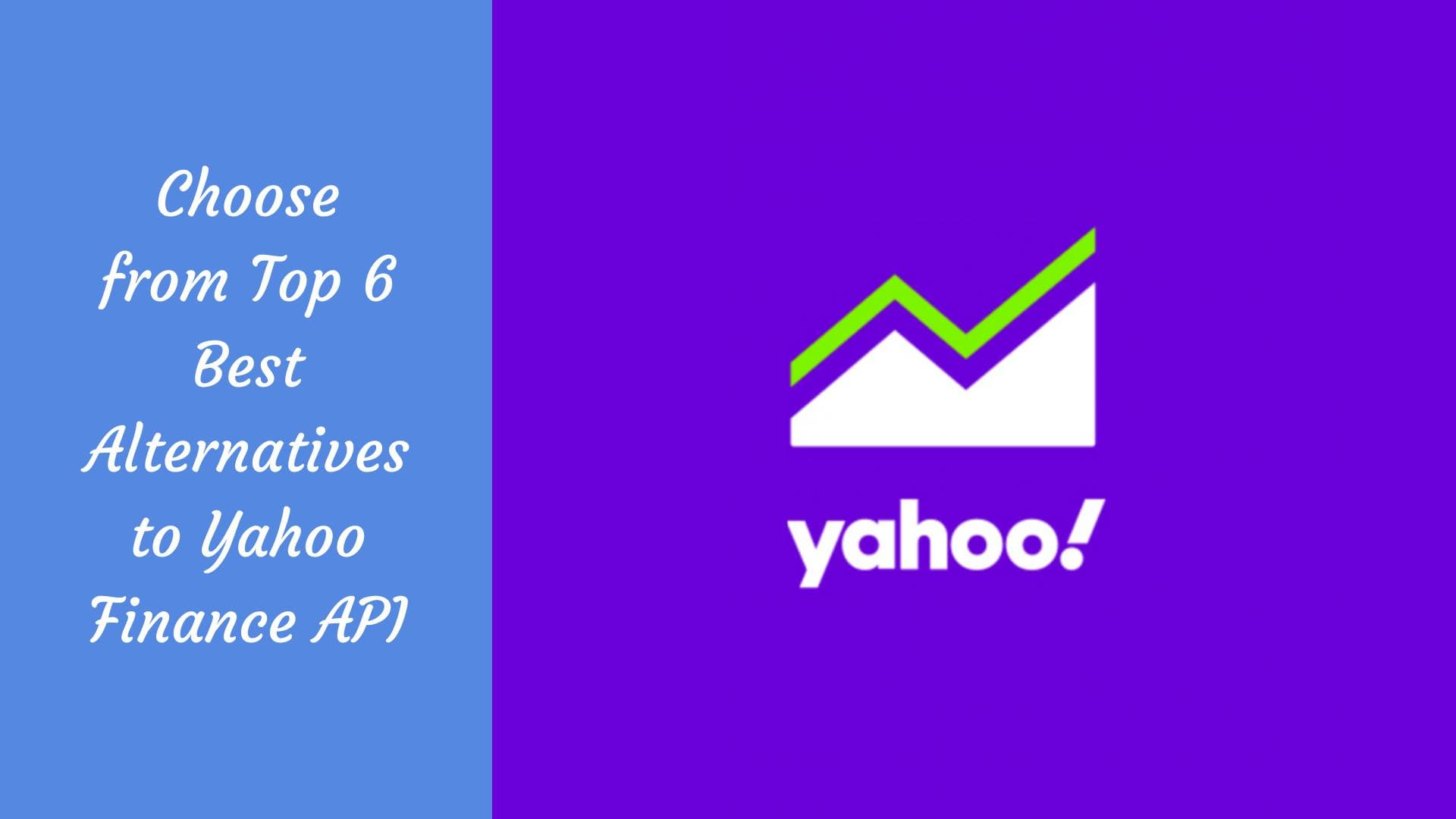 Wählen Sie aus den 6 besten Alternativen zur Yahoo Finance API